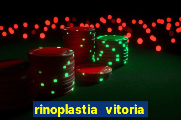 rinoplastia vitoria da conquista